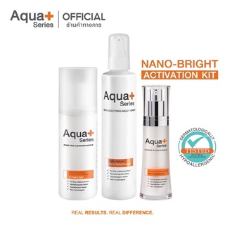 AquaPlus Nano-Bright Activation Kit ชุดผิวใสไร้สิว (Cleansing Water 150 ml. x Milky Wash x Radiance Essence)