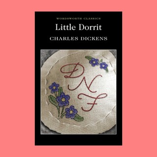 หนังสือนิยายภาษาอังกฤษ Little Dorrit ดอร์ริทน้อย fiction English book