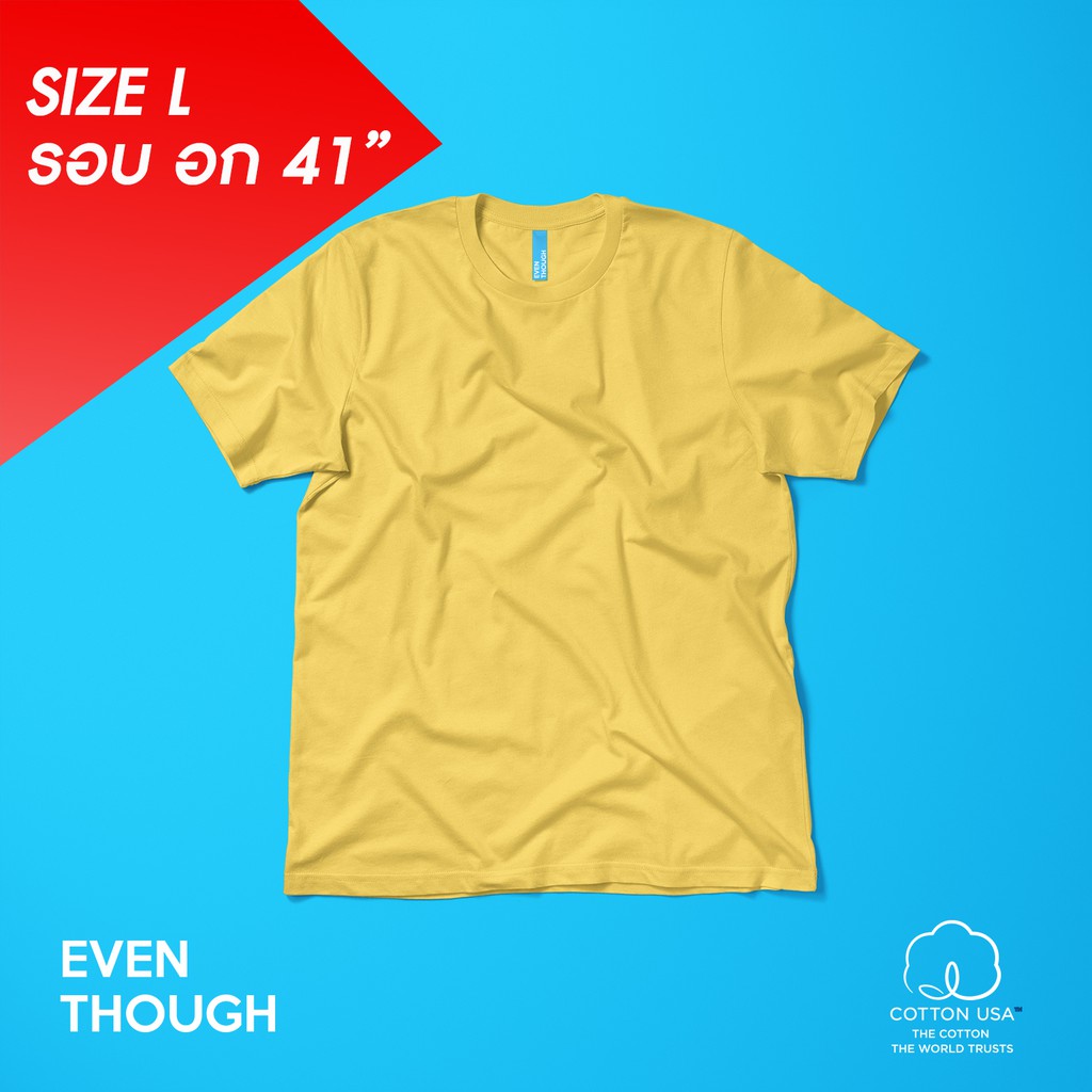 เสื้อยืด-even-though-สี-yellow-size-l-ผลิตจาก-cotton-usa-100