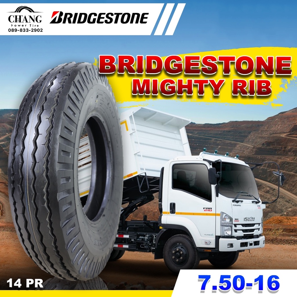 7.50-16 ยี่ห้อ BRIDGESTONE รุ่น MIGHTY RIB ปี22 ผ้าใบ 14 ชั้น ดอกสร้อย ...