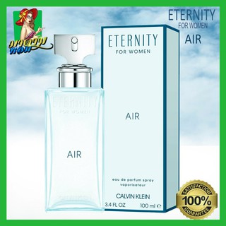 [แท้💯%] น้ำหอม ซีเค แอร์ สดชื่นสดใสกลิ่นหวานนิดๆ  CK Eternity Air For Women Eau De Perfume Spray100ml.(พร้อมส่ง+กล่องซีล