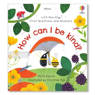 DKTODAY หนังสือ USBORNE LIFT-THE-FLAP FIRST Q&amp;A HOW CAN I BE KIND (AGE 4+)