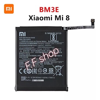 แบตเตอรี่ แท้ Xiaomi Mi 8 BM3E 3400mAh แบต Xiaomi Mi 8 Battery BM3E รับประกัน 3 เดือน