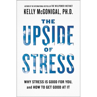 Kelly McGonigal - The Upside of Stress คลายเครียด