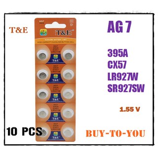 ของใหม่ AG7 ถ่านกระดุม T&amp;E รุ่น AG7 LR927 LR57 SR927W 399 GR927 395A 1.55 V