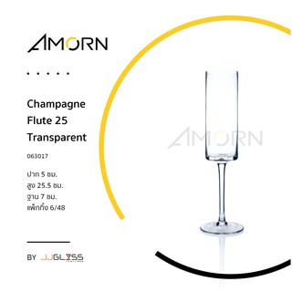 ( AMORN ) Champagnge Flute 25 Transparent    - แก้วขา แก้วแฮนด์เมท
