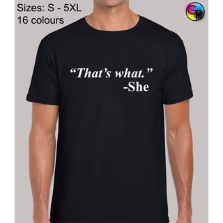 เสื้อยืด พิมพ์ลาย Thats What She Said Fun Meme Funny Joke Regular Fit สําหรับผู้ชาย