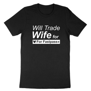 เสื้อยืด พิมพ์ลายดิสนีย์ Will Trade Wife For Fastpass Plus สําหรับครอบครัว