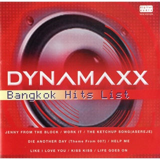 CD Audio คุณภาพสูง เพลงสากล Dynamaxx bangkok hits list [cover version] (ทำจากไฟล์ FLAC คุณภาพ 100%)