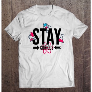 เสื้อยืด พิมพ์ลาย Stay Curious น่ารัก วิทยาศาสตร์