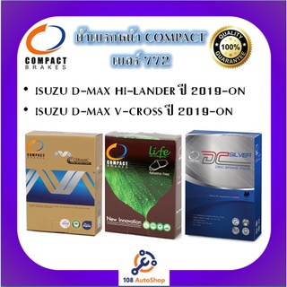 772 ผ้าเบรคหน้า ดิสก์เบรคหน้าคอมแพ็ค COMPACT เบอร์772 สำหรับรถอีซูซุ ISUZU D-MAX HI-LANDER 2019-ON/D-MAX V-CROSS 2019-ON