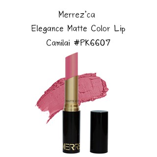 MerrezCa Elegance Matte Color Lip 3.8g. #PK6607 Camilai