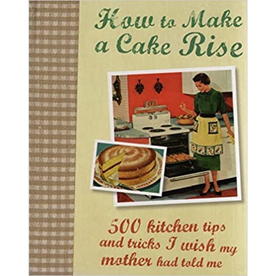 ตำรา-how-to-make-a-cake-rise-เคล็ดลับในบ้าน-เคล็ดลับคู่ครัว-ภาษาอังกฤษ