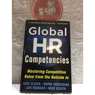 Global HR Competencies: Mastering Competitive Value from the Outside-In by Dave Ulrich