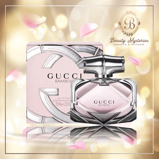 น้ำหอมผู้หญิง ของแท้ ส่งฟรี ป้ายคิง Gucci Bamboo EDP 75ml น้ำหอม กุชชี่