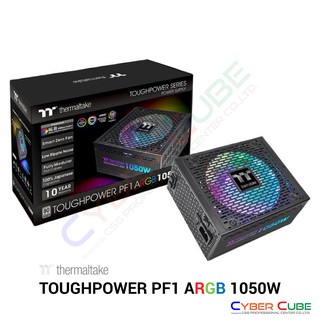 Thermaltake Toughpower PF1 ARGB 1050W TT Premium Edition 80 PLUS Platinum ( อุปกรณ์จ่ายไฟ ) POWER SUPPLY