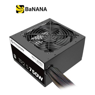 Thermaltake Power Supply TR2 S 750W อุปกรณ์จ่ายไฟพาวเวอร์ซัพพลาย by Banana IT