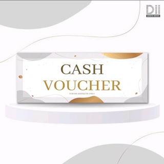 ภาพหน้าปกสินค้าDii Aesthetic Cash Voucher VVIP (by Khing) ที่เกี่ยวข้อง