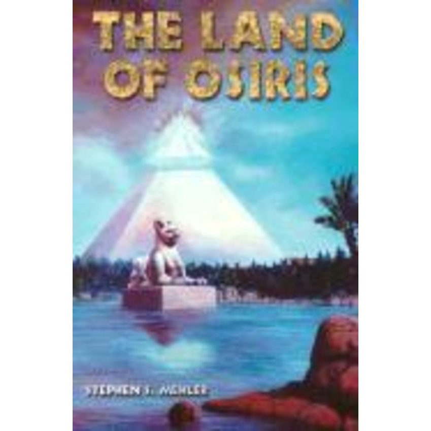 The Land of Osiris โดย Stephen S. Mahler (ฉบับสหรัฐอเมริกาปกอ่อน) | Shopee Thailand