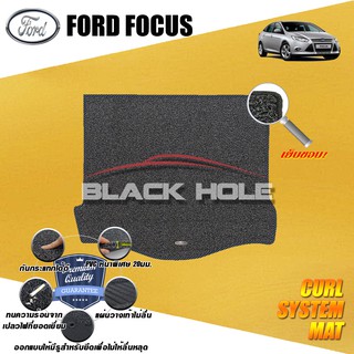 Ford Focus 2013- ปัจจุบัน Trunk ที่เก็บของท้ายรถ พรมไวนิลดักฝุ่น (หนา20มม เย็บขอบ) Blackhole Curl System Mat Edge