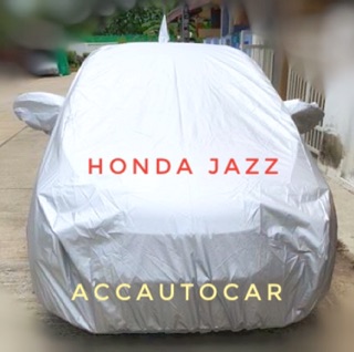 ผ้าคลุมรถ Honda Jazz ผ้า Silver Coat เกรดคุณภาพดี งานตรงรุ่นรถ แจ้งรุ่นรถ แจ้งรายละเอียดเพื่มเติมในแชทได้เลยค่ะ