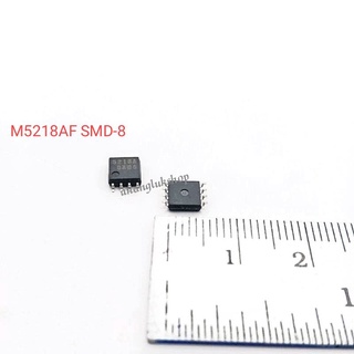 M5218AF IC SMD 8ขา DUAL LOW-NOISE OPERATIONAL AMPLIFIERS  จำนวน1ตัว