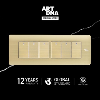 ART DNA รุ่น A85 Switch LED 1 Way 6 Gang Size S สีทอง ขนาด 2x6" design switch สวิตซ์ไฟโมเดิร์น สวิตซ์ไฟสวยๆ ปลั๊กไฟสวยๆ