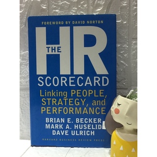 The HR Scorecard -Dave Urich The HR Value Preposition by Dave Urich (Harvard Business Review HBR)