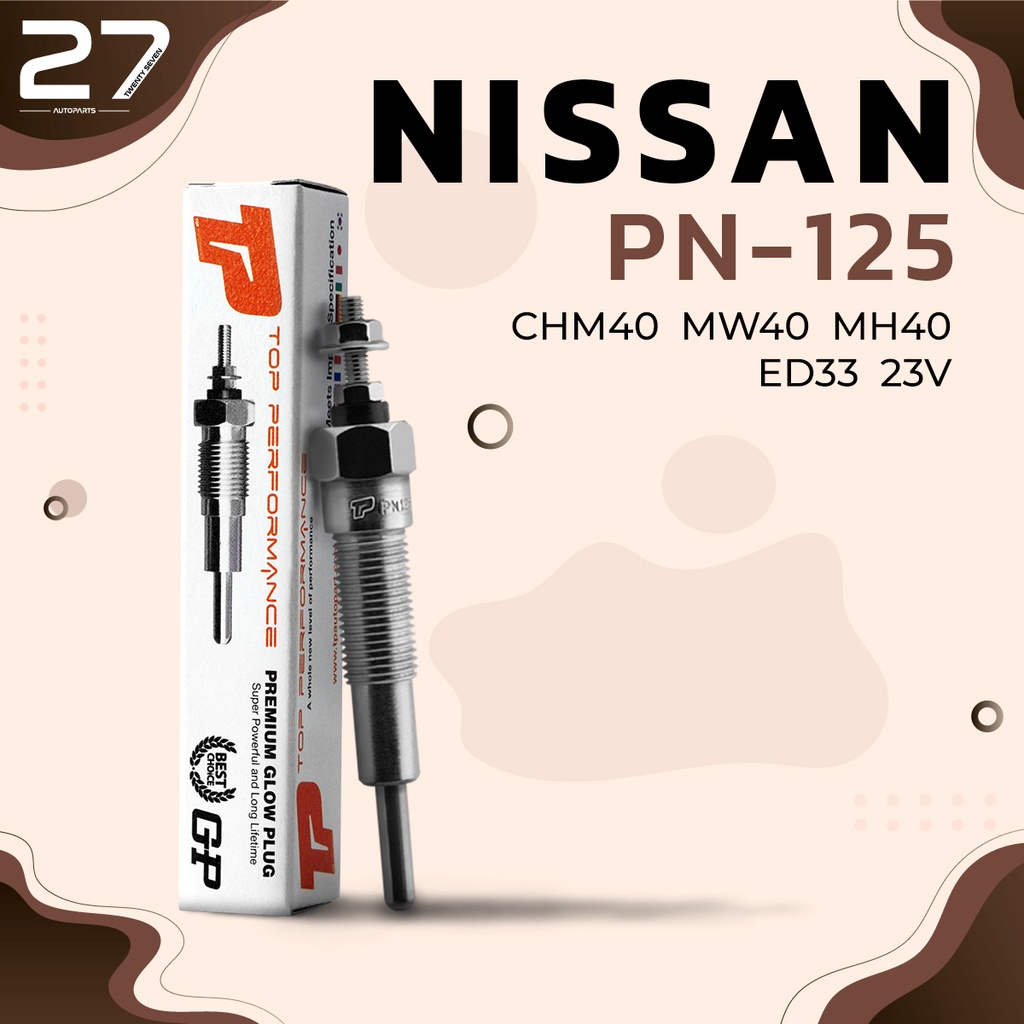 หัวเผา-pn-125-nissan-ed33-condor-atlas-ตรงรุ่น-23v-24v-top-performance-japan-นิสสัน