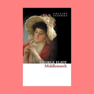 หนังสือนิยายภาษาอังกฤษ Middlemarch ชื่อผู้เขียน George Eliot