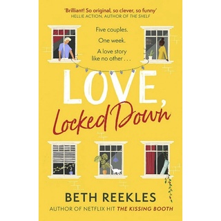 หนังสือภาษาอังกฤษ Love, Locked Down: the debut romantic comedy from the writer of Netflix hit The Kissing Booth
