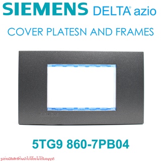 5TG9 860 7PB04 SIEMENS 5TG9 860 7PB04 SIEMENS หน้ากาก3ช่อง SIEMENS หน้ากาก3ช่อง ซีเมนต์ 5TG9 860-7PB01 SIEMENS