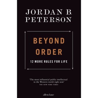 หนังสือภาษาอังกฤษ Beyond Order: 12 More Rules for Life by Jordan B. Peterson ( ผู้เขียน 12 Rules for Life) พร้อมส่ง