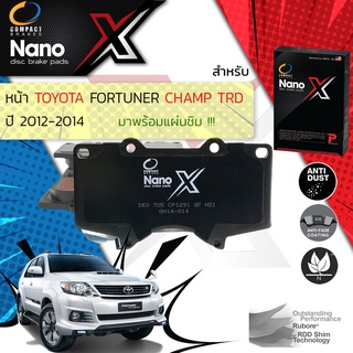 Compact รุ่นใหม่ ผ้าเบรคหน้า TOYOTA FORTUNER Champ เครื่อง 3.0 เท่านั้น รุ่นจาน319มม ปี 2012-2014 Compact NANO X DEX 705