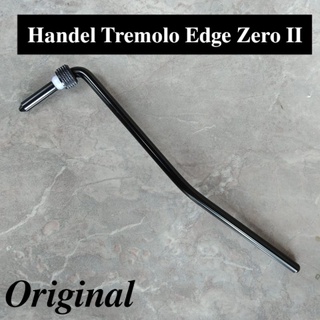 มือจับลูกคอ zero II zps tremolo edge zero II zps