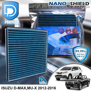 กรองแอร์ Isuzu อีซูซุ All New D-Max,Mu-X 2012-2016 สูตรนาโน (Nano-Shield Series) By D Filter (ไส้กรองแอร์)