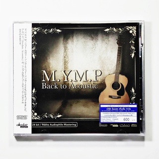 CD เพลง M.Y.M.P - Back To Acoustic (CD, HDCD) (แผ่นใหม่)
