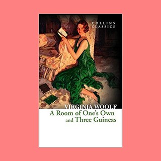 หนังสือนิยายภาษาอังกฤษ A Room of Ones Own and Three Guineas ชื่อผู้เขียน Virginia Woolf