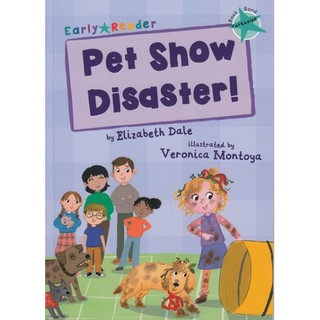 DKTODAY หนังสือ EARLY READER TURQUOISE 7:PET SHOW DISASTER!