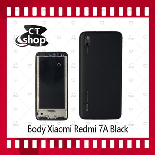 สำหรับ Xiaomi Redmi 7A อะไหล่บอดี้ เคสกลางพร้อมฝาหลัง Body อะไหล่มือถือ คุณภาพดี CT Shop