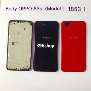 บอดี้ housing OPPO A3s ( Model:1853 )