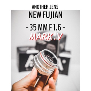 ภาพขนาดย่อของภาพหน้าปกสินค้าใหม่สุด ประกัน1 ปี เลนส์ละลายNEW FUJIAN 35 MM f1.6 MARK.5 ของแถมจุกๆ เลนส์หน้าชัดหลังเบลอ จากร้าน another.lens.bkk บน Shopee ภาพที่ 8