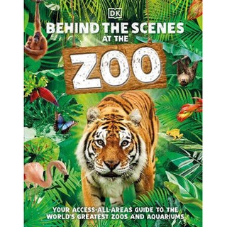 DKTODAY หนังสือ BEHIND THE SCENES AT THE ZOO DORLING KINDERSLEY