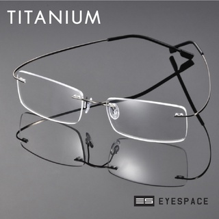 EYESPACE กรอบแว่น Titanium ตัดเลนส์ตามค่าสายตา FL001