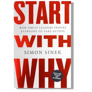 หนังสือภาษาอังกฤษ Start With Why: How Great Leaders Inspire Everyone To Take Action ปกอ่อน