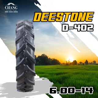 6.00-14 รุ่น D402 ยี่ห้อDEESTONE ยางรถไถ