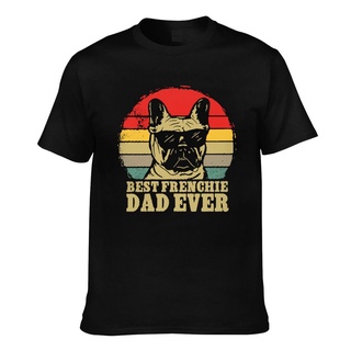 T-shirt  เสื้อยืดลําลอง แขนสั้น พิมพ์ลาย Best Frenchie Dad Ever สําหรับผู้ชายS-5XL