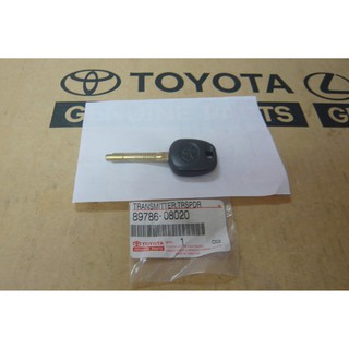 169. 89786-08020 ลูกกุญแจ YZRIS ปี 2007-2009 ของแท้ เบิกศูนย์ โตโยต้า Toyota (TTGSHO)