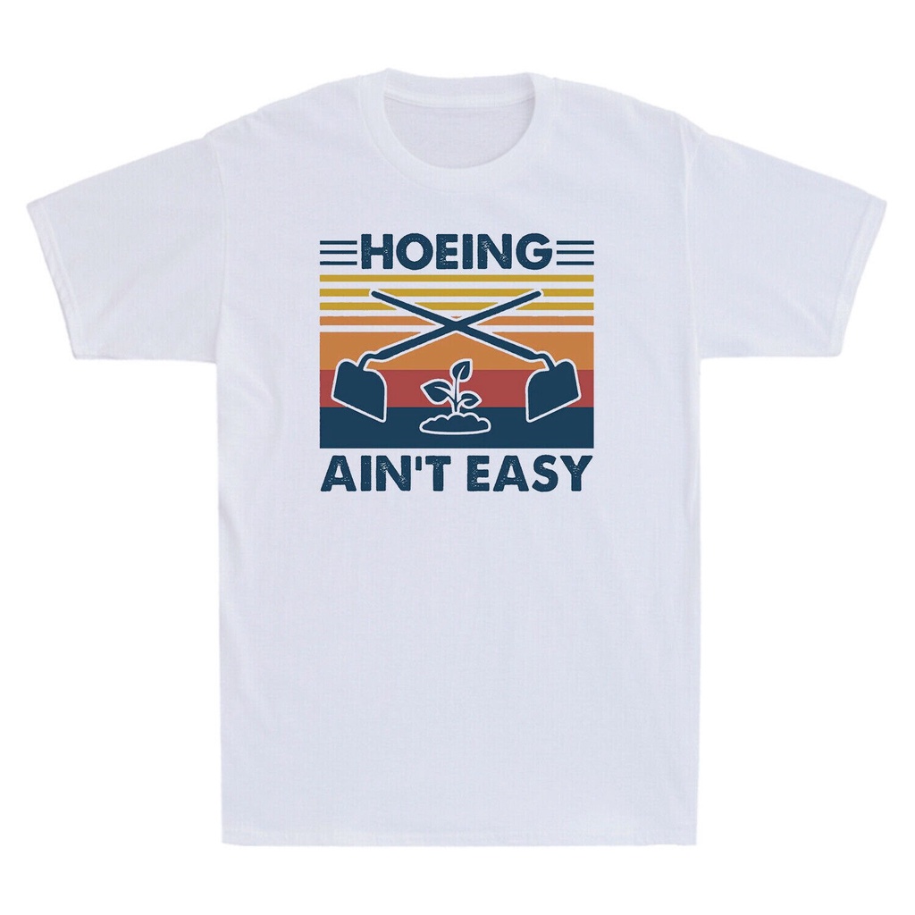 garden-hoeing-aint-easy-gardening-funny-saying-gift-vintage-mens-t-shirt-cool-casual-men-tops-harajuku-printed-men-tsh