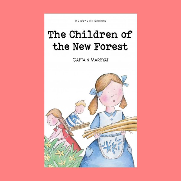 หนังสือนิทานภาษาอังกฤษ-the-children-of-the-new-forest-อ่านสนุก-ฝึกภาษา-ช่วงเวลาแห่งความสุขกับลูก-english-fairy-tales